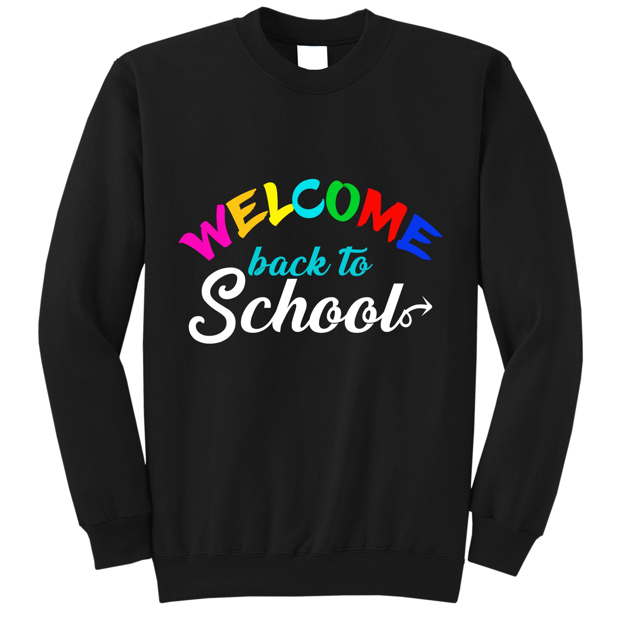 Welcome Back To School Arrow Tall Sweatshirt