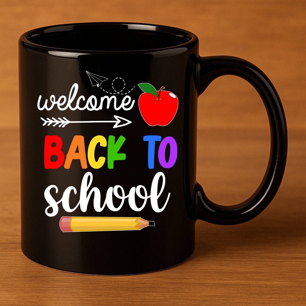 Welcome Back To School Teachers Students 11oz C Handle Ceramic Mug