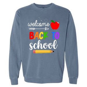 Welcome Back To School Teachers Students Garment-Dyed Sweatshirt