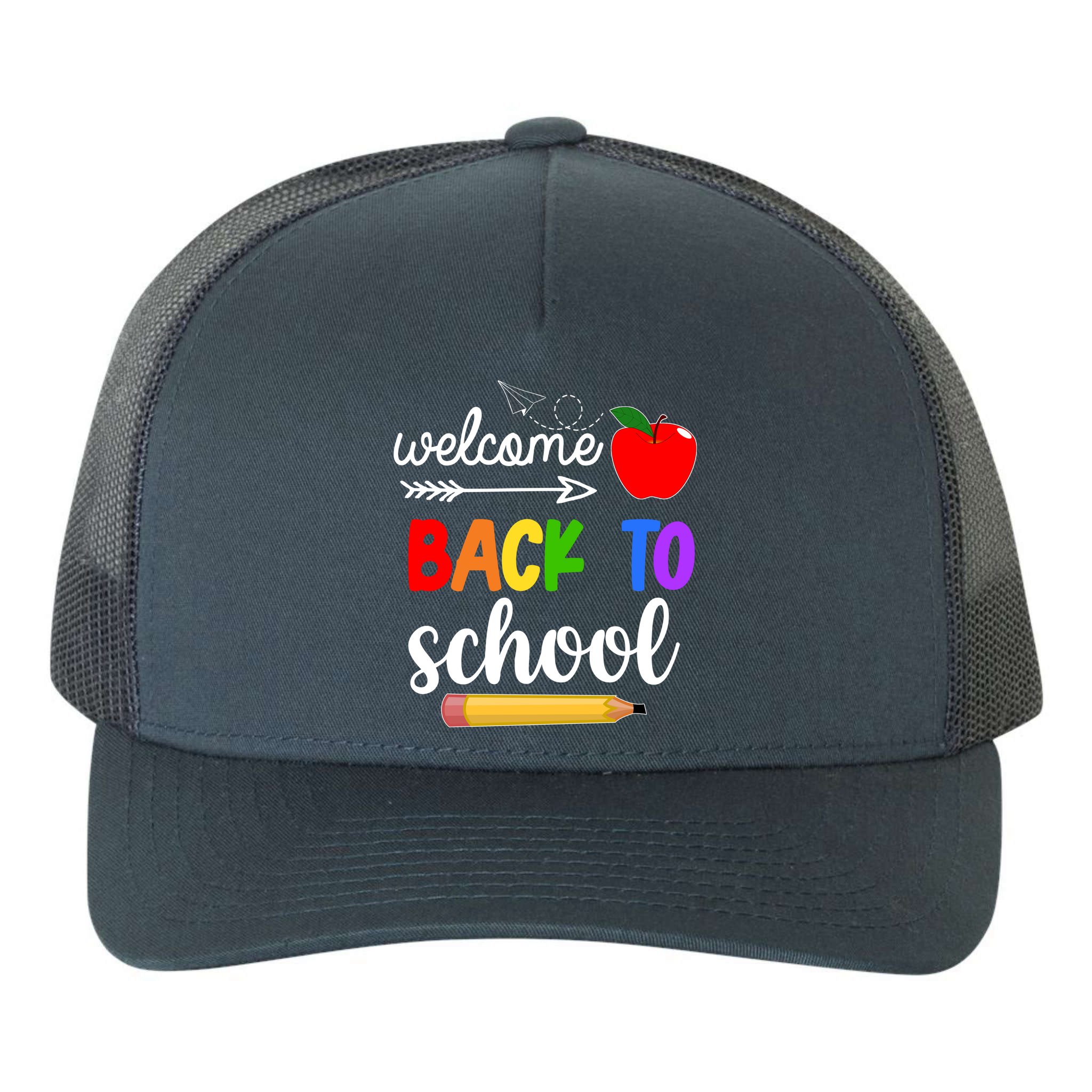 Welcome Back To School Teachers Students Yupoong Adult 5-Panel Trucker Hat