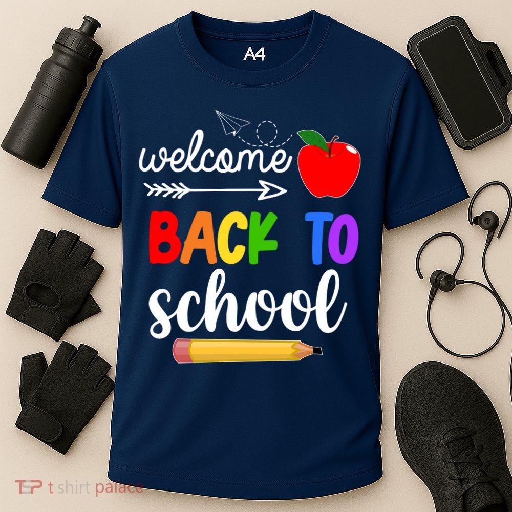 Welcome Back To School Teachers Students Performance Shirt