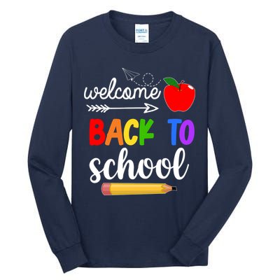 Welcome Back To School Teachers Students Tall Long Sleeve T-Shirt