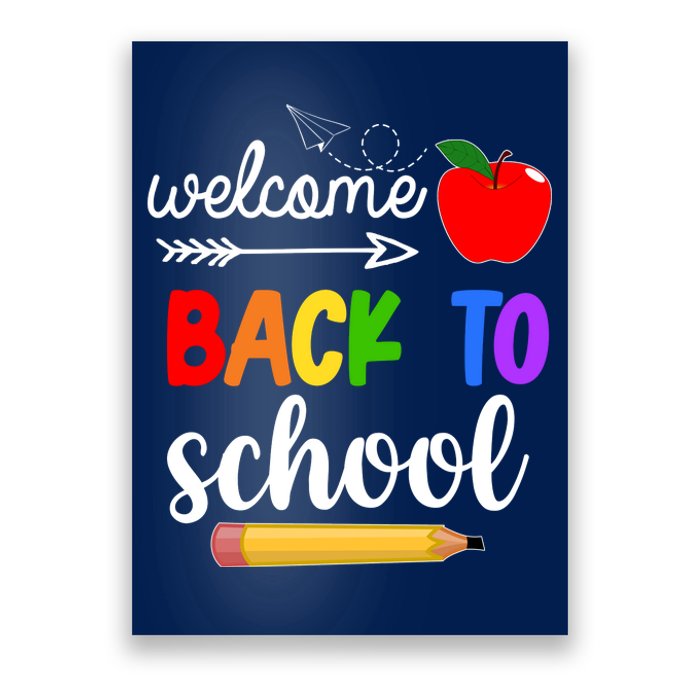 Welcome Back To School Teachers Students Poster