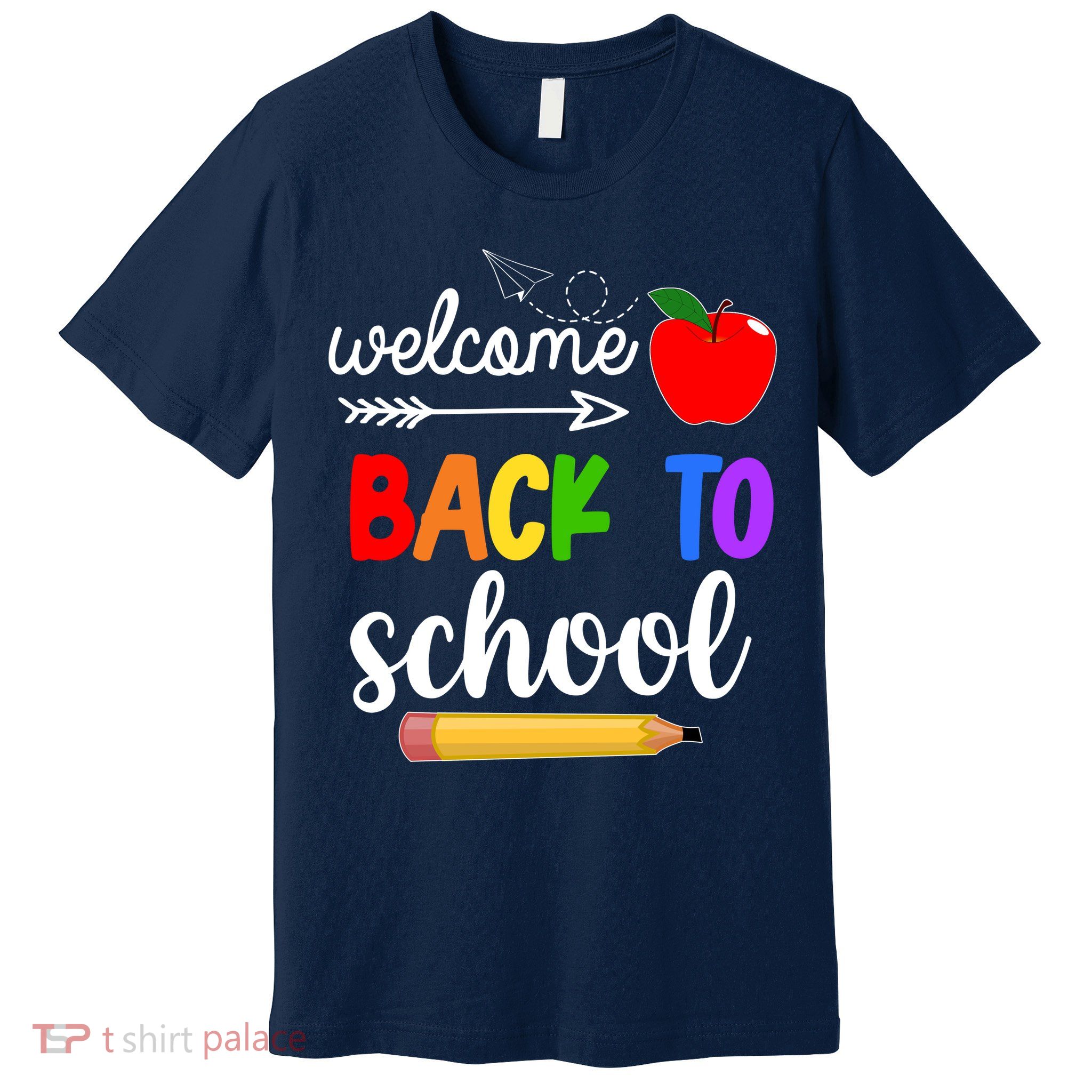 Welcome Back To School Teachers Students Premium T-Shirt