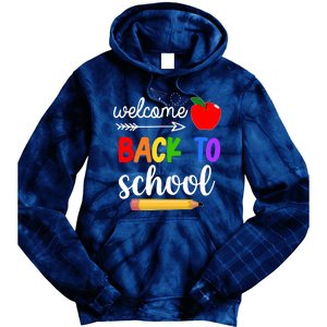 Welcome Back To School Teachers Students Tie Dye Hoodie