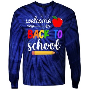 Welcome Back To School Teachers Students Tie-Dye Long Sleeve Shirt