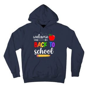 Welcome Back To School Teachers Students Tall Hoodie