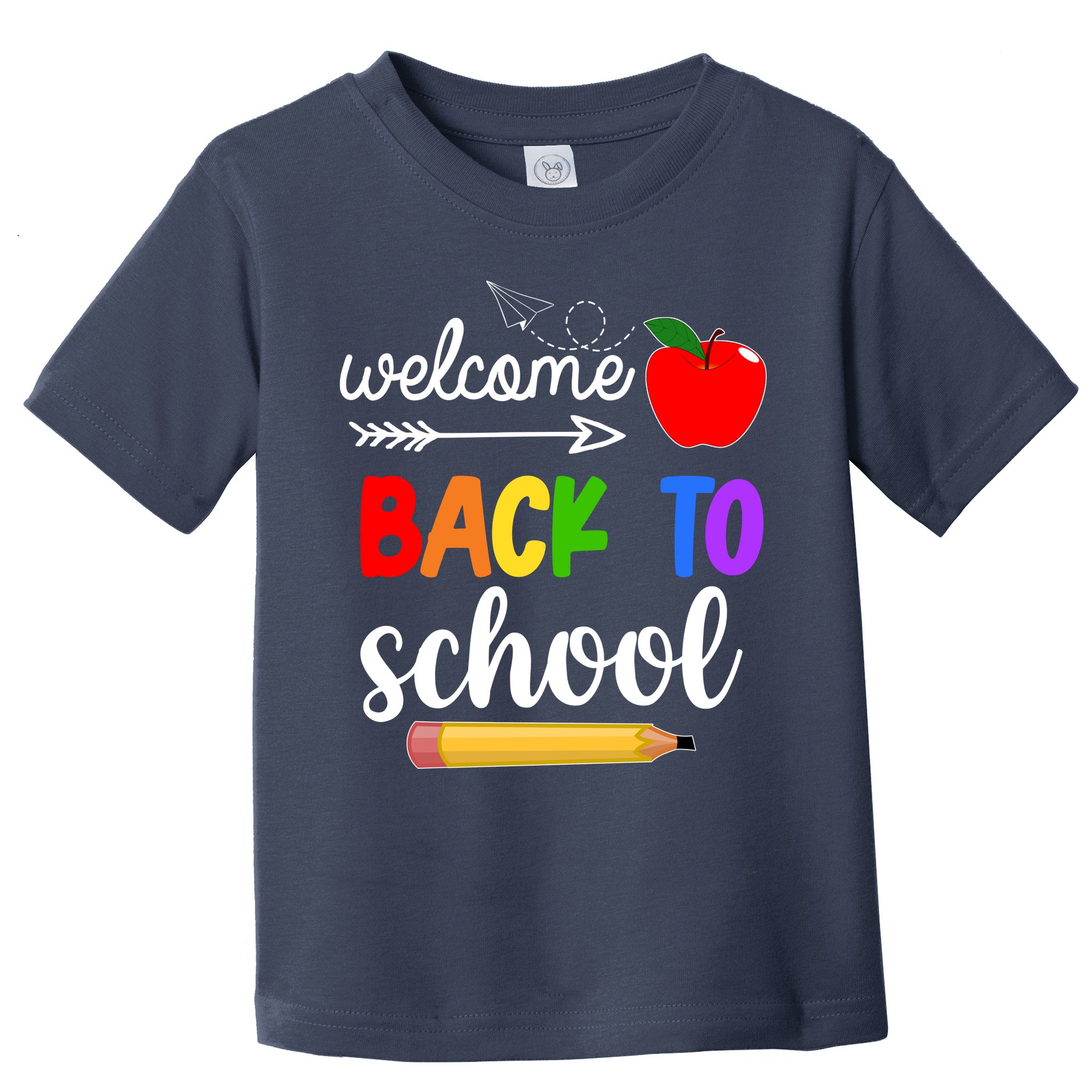 Welcome Back To School Teachers Students Toddler T-Shirt