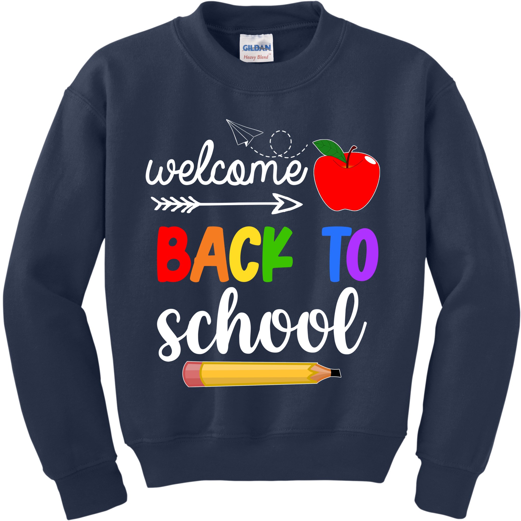 Welcome Back To School Teachers Students Kids Sweatshirt