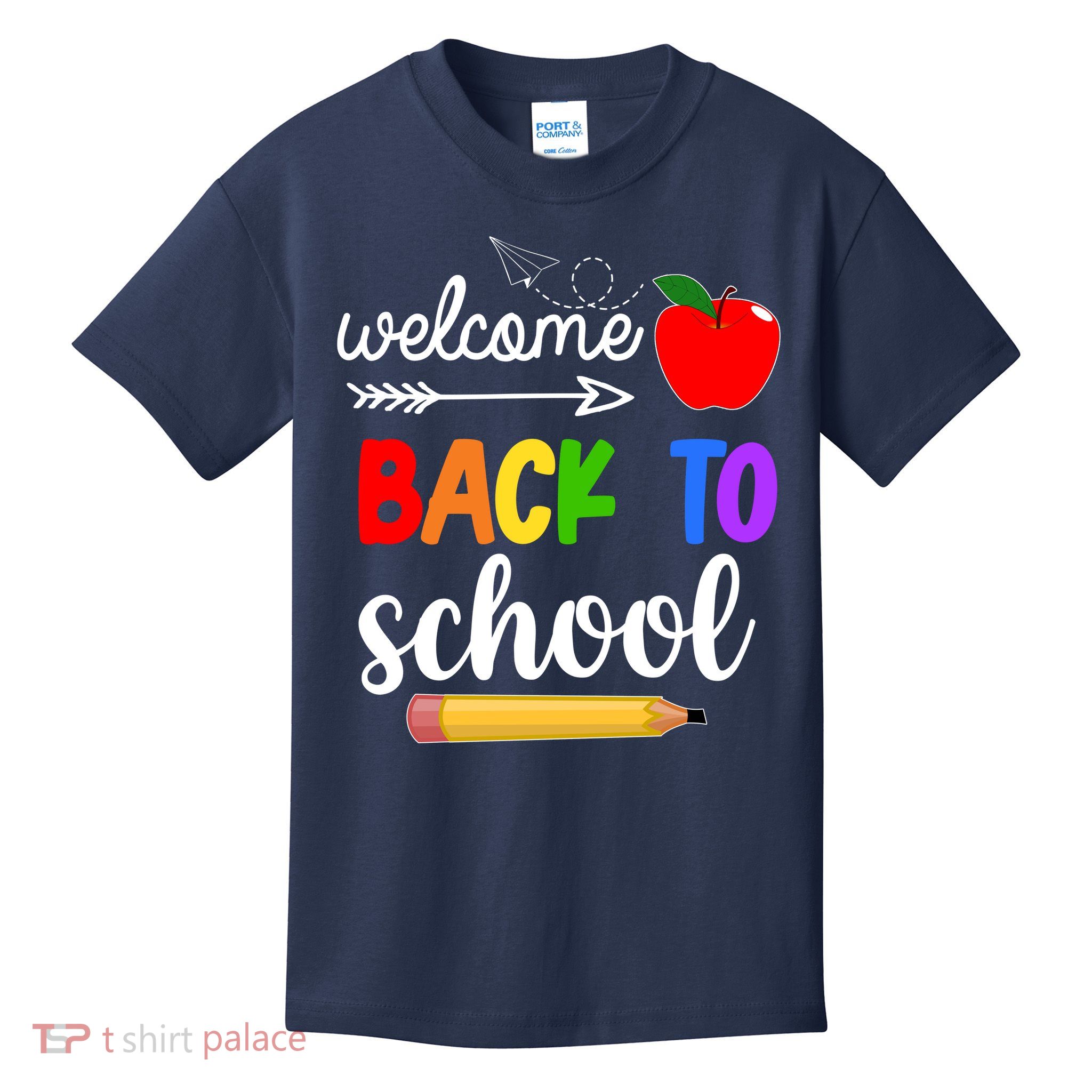 Welcome Back To School Teachers Students Kids T-Shirt