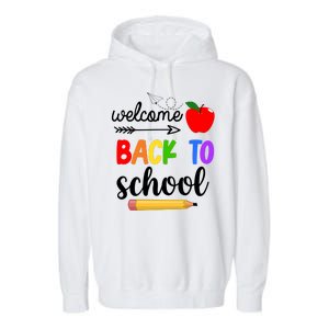 Welcome Back To School Teachers Students Garment-Dyed Fleece Hoodie