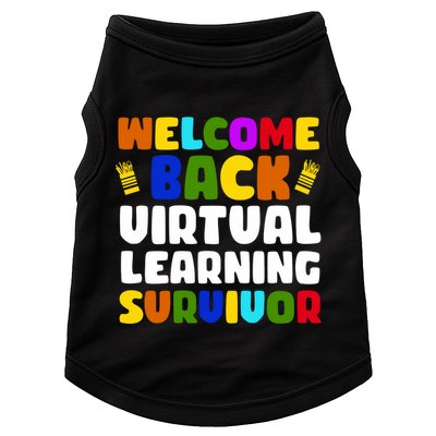 Welcome Back To School Virtual Learning Survivor Doggie Tank