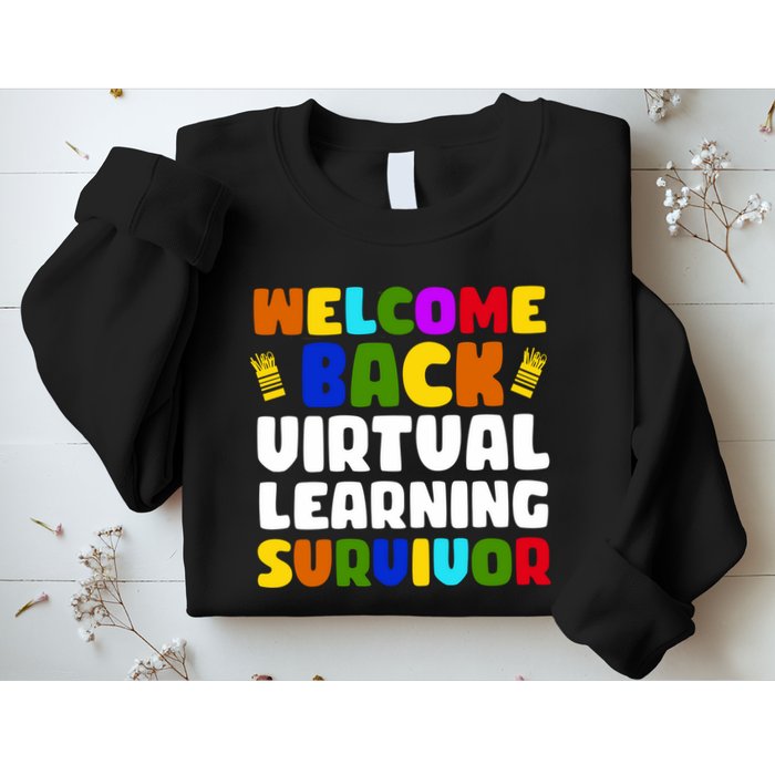 Welcome Back To School Virtual Learning Survivor Sweatshirt
