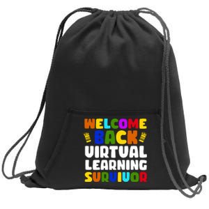 Welcome Back To School Virtual Learning Survivor Sweatshirt Cinch Pack Bag