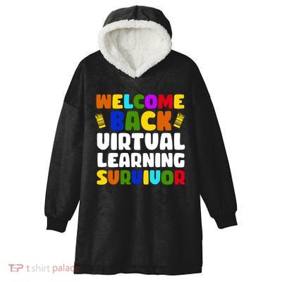 Welcome Back To School Virtual Learning Survivor Hooded Wearable Blanket