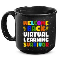 Welcome Back To School Virtual Learning Survivor 15oz Campfire Ceramic Mug