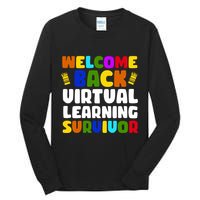 Welcome Back To School Virtual Learning Survivor Tall Long Sleeve T-Shirt