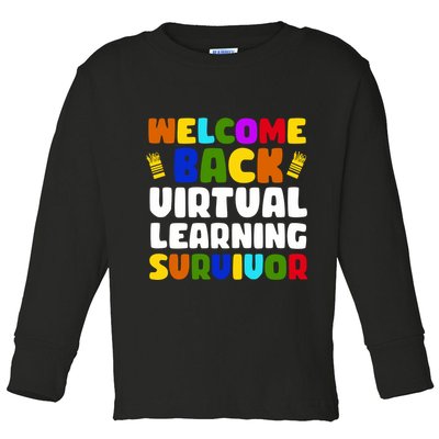 Welcome Back To School Virtual Learning Survivor Toddler Long Sleeve Shirt