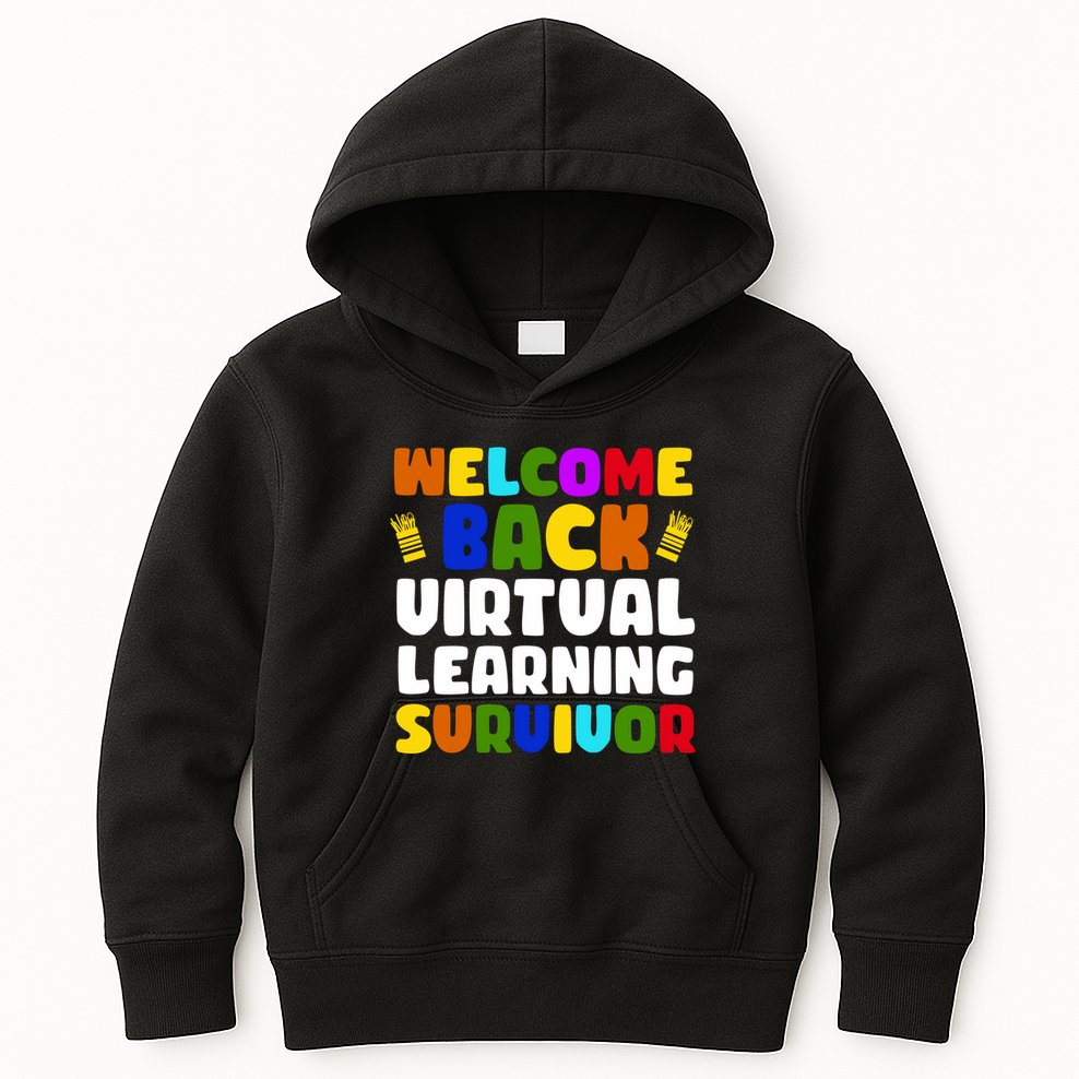 Welcome Back To School Virtual Learning Survivor Kids Hoodie