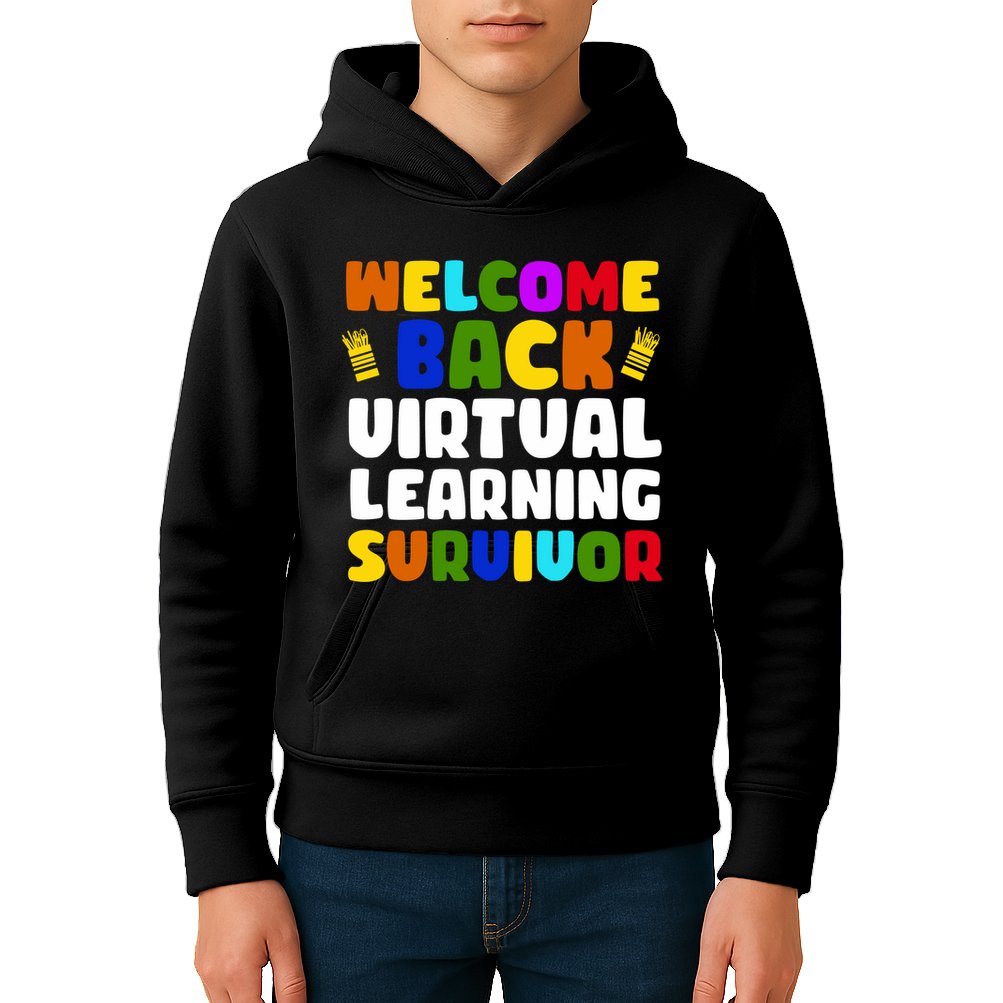 Welcome Back To School Virtual Learning Survivor Kids Hoodie