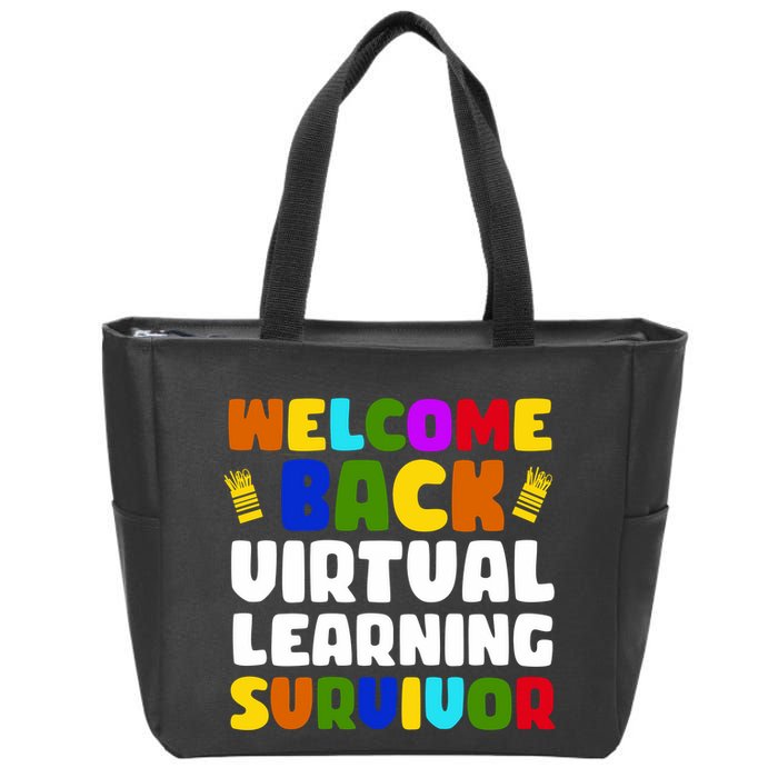 Welcome Back To School Virtual Learning Survivor Zip Tote Bag