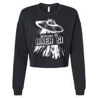 Welcome To Area 51 Cropped Pullover Crew