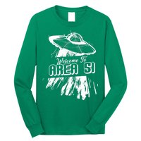 Welcome To Area 51 Long Sleeve Shirt