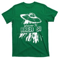 Welcome To Area 51 T-Shirt