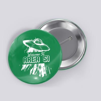 Welcome To Area 51 Button