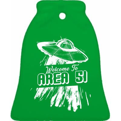 Welcome To Area 51 Ceramic Bell Ornament