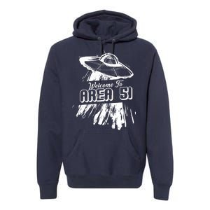 Welcome To Area 51 Premium Hoodie