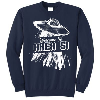 Welcome To Area 51 Tall Sweatshirt