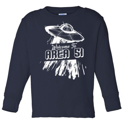 Welcome To Area 51 Toddler Long Sleeve Shirt