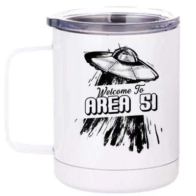 Welcome To Area 51 12 oz Stainless Steel Tumbler Cup