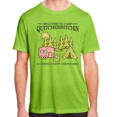 Welcome To Camp Quitcherbitchen Adult ChromaSoft Performance T-Shirt