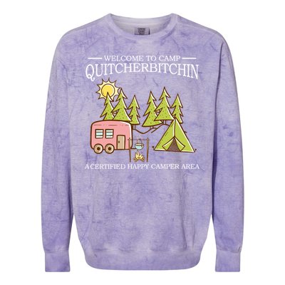 Welcome To Camp Quitcherbitchen Colorblast Crewneck Sweatshirt