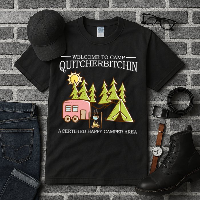 Welcome To Camp Quitcherbitchen Tall T-Shirt