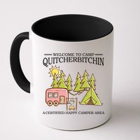Welcome To Camp Quitcherbitchen Mug