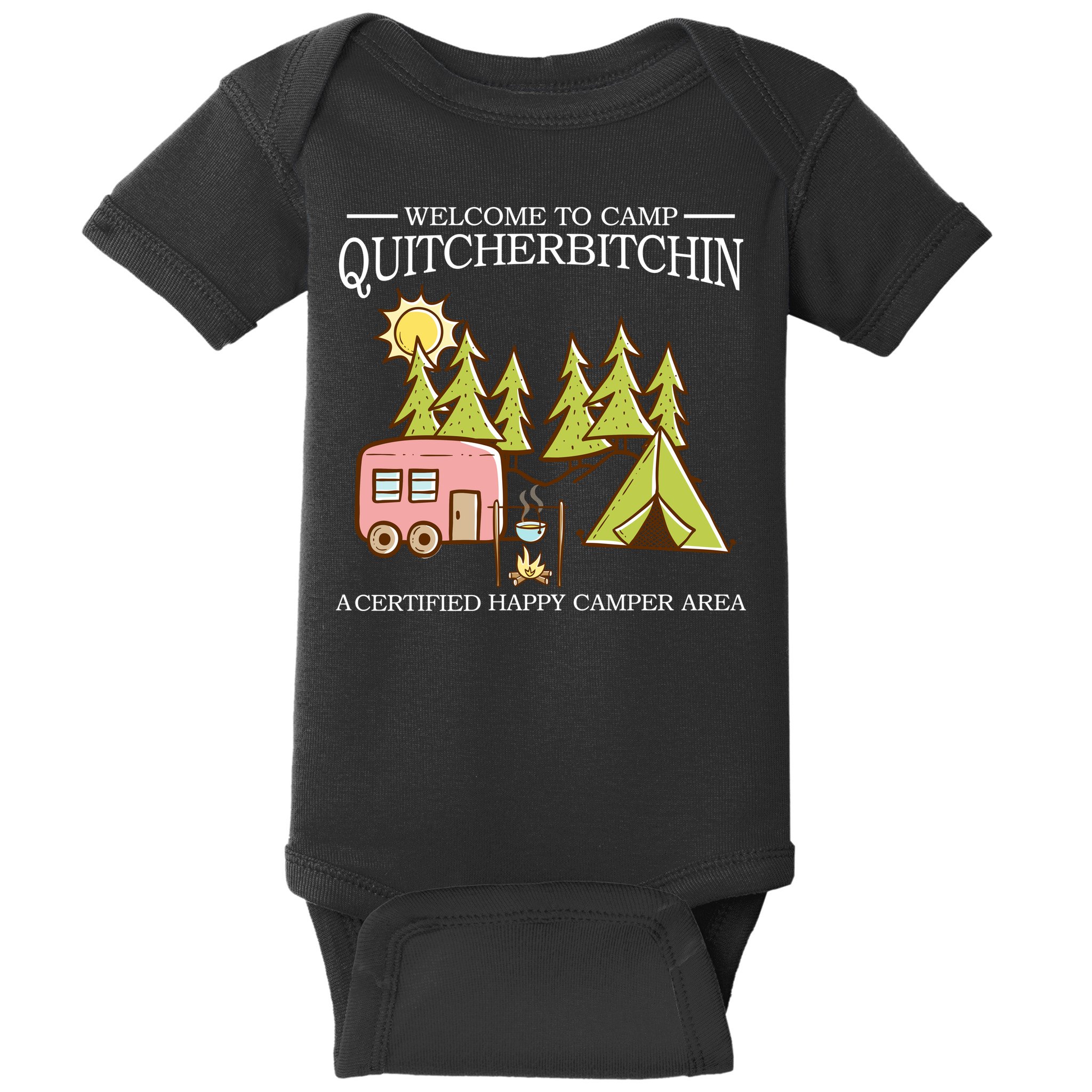 Welcome To Camp Quitcherbitchen Baby Bodysuit