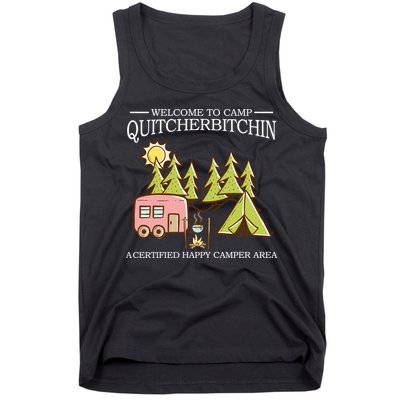 Welcome To Camp Quitcherbitchen Tank Top
