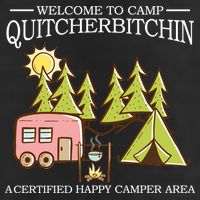 Welcome To Camp Quitcherbitchen Golf Towel
