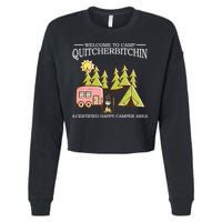 Welcome To Camp Quitcherbitchen Cropped Pullover Crew