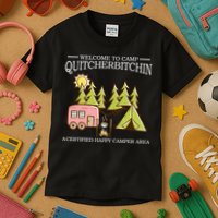 Welcome To Camp Quitcherbitchen Kids T-Shirt