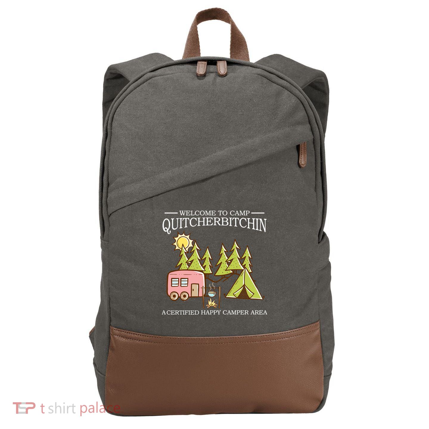Welcome To Camp Quitcherbitchen Cotton Canvas Backpack