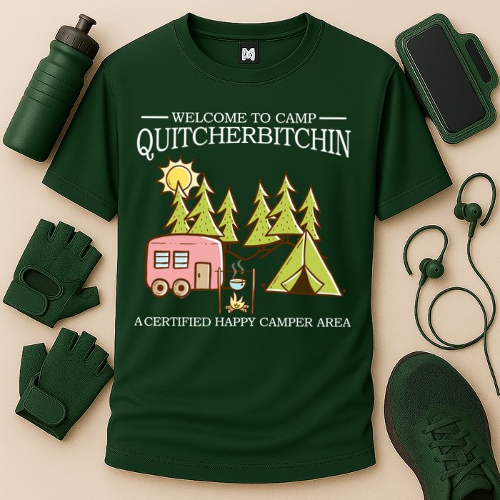 Welcome To Camp Quitcherbitchen Cooling Performance Crew T-Shirt