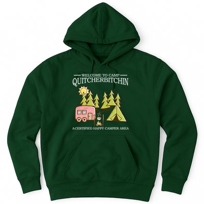 Welcome To Camp Quitcherbitchen Hoodie
