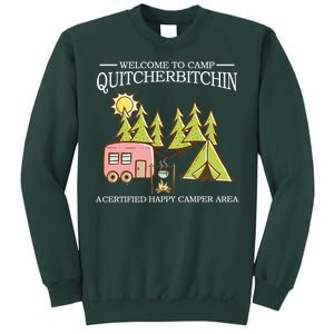 Welcome To Camp Quitcherbitchen Sweatshirt