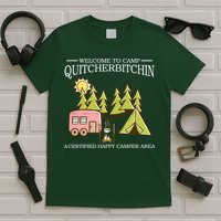 Welcome To Camp Quitcherbitchen T-Shirt