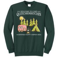 Welcome To Camp Quitcherbitchen Tall Sweatshirt