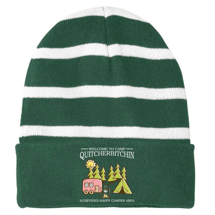 Welcome To Camp Quitcherbitchen Striped Beanie with Solid Band